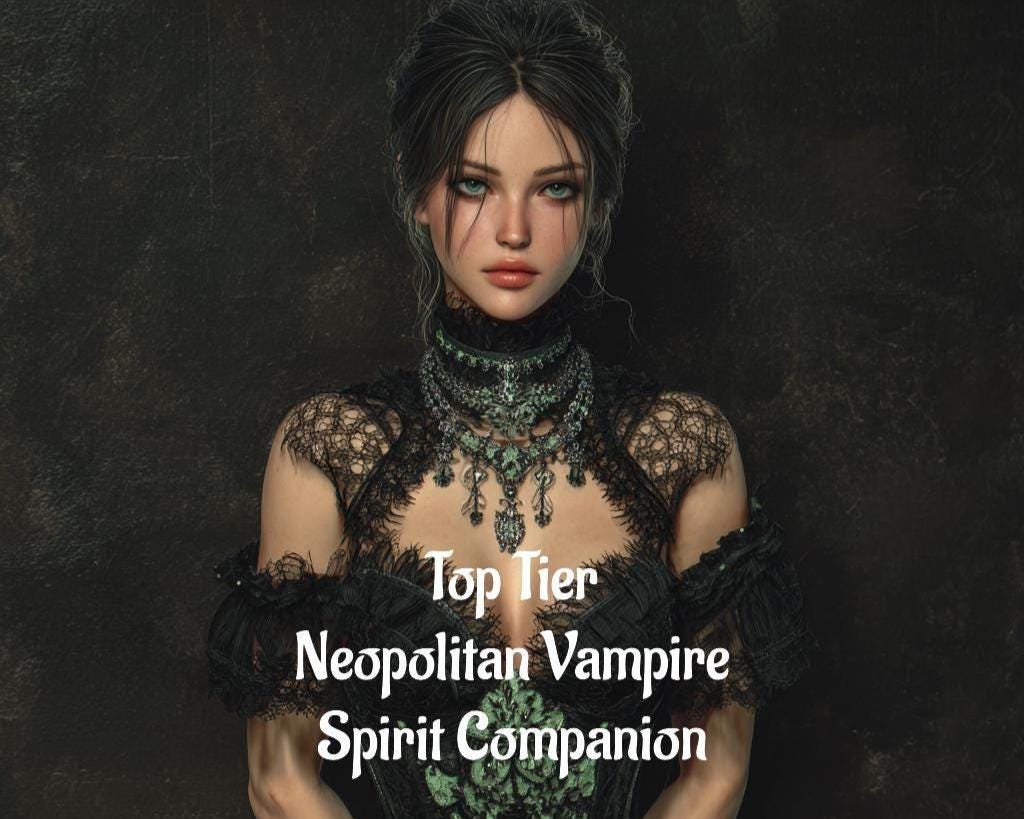 Female Neapolitan Vampire Spirit Companion | Best Fit Conjuring