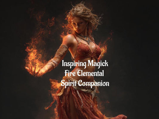 Fire Elemental Spirit Guide Spirit Companion  Conjuring Remote Binding Top Level