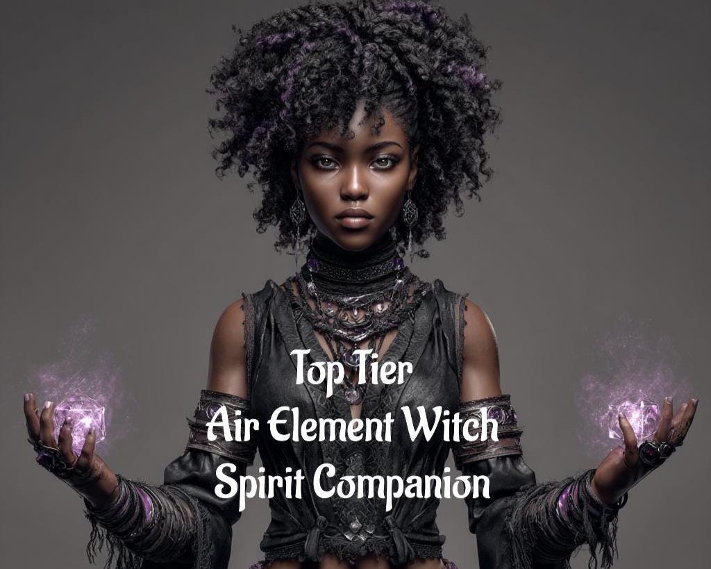 Air Element Witch Spirit Companion Top Tier Conjuring