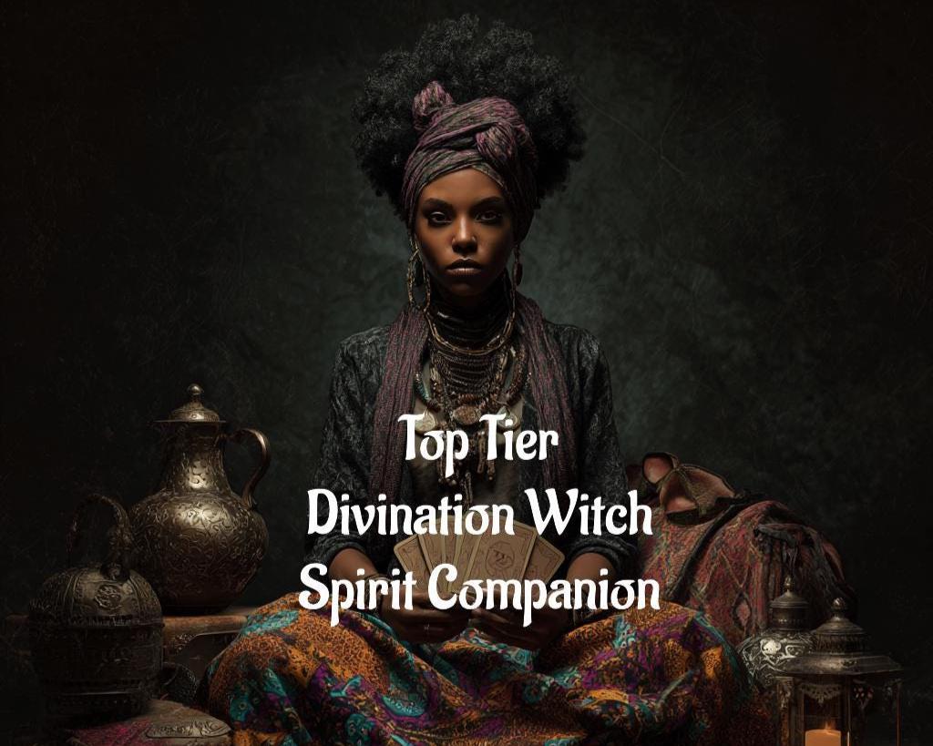 Divination Witch Spirit Companion Top Tier Conjuring