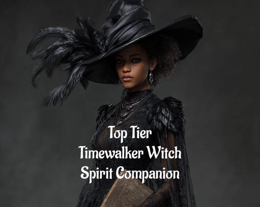 Timewalker Witch Top Tier Spirit Companion Conjuring Digital Service